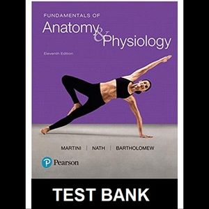 Test Bank for Anatomy and Physhiology